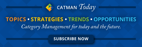 Subscribe to CatMan Today for Topics, Strategies, Trends and opportunities in Category Management for today and for the future.