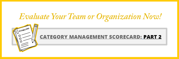 Evaluate your team or organization with the category management scorecard